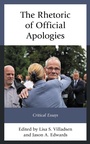 Cover: The Rhetoric of Official Apologies - Lexington Books