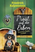 Cover: Prost, auf die Erben - Edition M