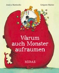 Cover: Warum auch Monster aufr&auml;umen - Midas Kinderbuch