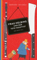 Cover: Frau Helbing und der tote Fagottist - OKTOPUS bei Kampa