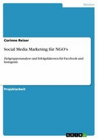 Abbildung von: Social Media Marketing für NGO's - GRIN Verlag