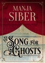 Cover: A Song for Ghosts - tredition