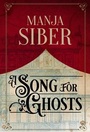 Cover: A Song for Ghosts - tredition