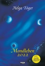 Cover: Mondleben 2022 - Ludwig bei Heyne