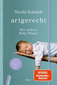 Abbildung von: artgerecht - Der andere Baby-Planer - Kösel