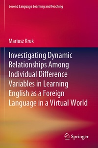 Bild: Investigating Dynamic Relationships Among Individual Difference Variables in Learning English as a Foreign Language in a Virtual World - Springer