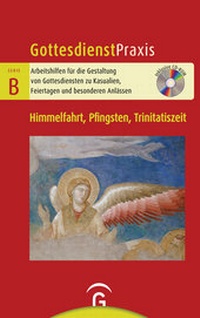 Abbildung von: Himmelfahrt, Pfingsten, Trinitatiszeit - Gütersloher Verlagshaus