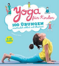 Abbildung von: Yoga für Kinder - Anaconda Verlag