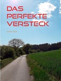 Cover: Das perfekte Versteck - Books on Demand