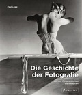 Cover: Die Geschichte der Fotografie - Prestel