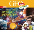 Cover: GEOLINO MINI: Alles &uuml;ber Sterne und Planeten - cbj audio