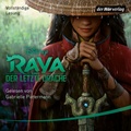 Cover: Raya und der letzte Drache - Der H&ouml;rverlag