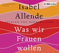 Cover: Was wir Frauen wollen - Der H&ouml;rverlag