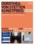 Cover: Dorothea von Stetten Kunstpreis 2020. Junge Kunst aus der Schweiz. Young Art from Switzerland - Wienand