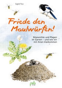 Abbildung von: Friede den Maulwürfen! - pala