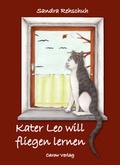 Cover: Kater Leo will fliegen lernen - Carow Verlag Gruppe