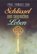 Cover: Schl&uuml;ssel zum siegreichen Leben - Shalom Verlag