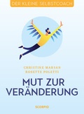 Cover: Mut zur Ver&auml;nderung - Scorpio Verlag