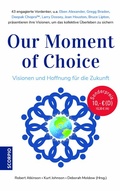 Cover: Our Moment of Choice - Scorpio Verlag