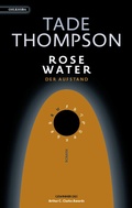 Cover: Rosewater - der Aufstand - Golkonda Verlag