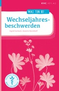 Cover: Wechseljahresbeschwerden - NATUR UND MEDIZIN  KVC Verlag