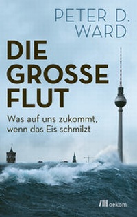 Enlarge image Cover: Die große Flut - oekom verlag
