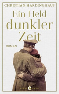 Abbildung von: Ein Held dunkler Zeit - Europa Verlage