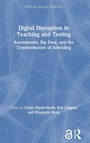 Cover: Digital Disruption in Teaching and Testing - Routledge