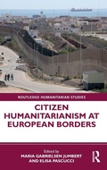 Cover: Citizen Humanitarianism at European Borders - Routledge