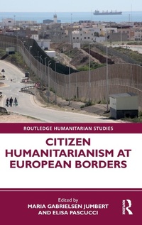 Abbildung von: Citizen Humanitarianism at European Borders - Routledge