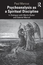 Cover: Psychoanalysis as a Spiritual Discipline - Routledge