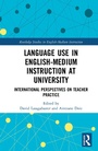 Cover: Language Use in English-Medium Instruction at University - Routledge