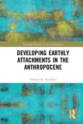 Cover: Developing Earthly Attachments in the Anthropocene - Routledge
