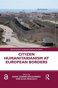 Abbildung von: Citizen Humanitarianism at European Borders - Routledge