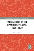 Cover: Fascist Italy in the Spanish Civil War, 1936-1939 - Routledge