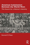 Cover: American Isolationism Between the World Wars - Routledge