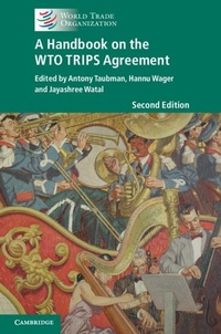 Abbildung von: A Handbook on the WTO TRIPS Agreement - Cambridge University Press