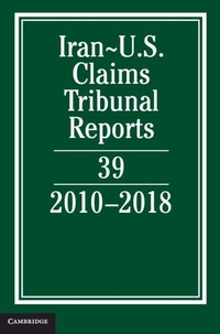 Abbildung von: Iran-US Claims Tribunal Reports: Volume 39 - Cambridge University Press