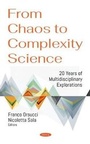 Cover: From Chaos to Complexity Science. 20 Years of Multidisciplinary Explorations - Nova Science Publishers Inc