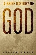 Cover: A Brief History of God - Austin Macauley Publishers
