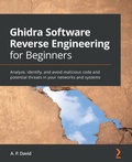 Cover: Ghidra Software Reverse Engineering for Beginners - Packt Publishing