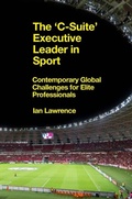 Cover: The 'C-Suite' Executive Leader in Sport - Emerald Publishing Limited