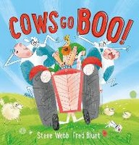 Enlarge image Cover: Cows Go Boo! - Andersen Press Ltd