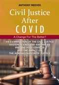 Cover: Civil Justice After COVID: A Change for the Better? - Straightforward Publishing