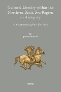 Cover: Cultural Identity within the Northern Black Sea Region in Antiquity - Peeters Publishers