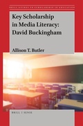 Cover: Key Scholarship in Media Literacy: David Buckingham - Brill