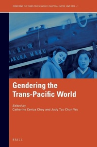 Enlarge image Cover: Gendering the Trans-Pacific World - Brill
