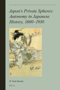 Cover: Japan's Private Spheres: Autonomy in Japanese History, 1600-1930 - Brill