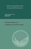 Cover: Fifty Years of Space Law / Cinquante ans de droit de l'espace - Martinus Nijhoff