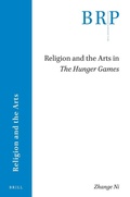 Cover: Religion and the Arts in The Hunger Games - Brill